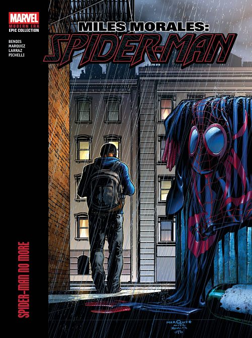 MILES MORALES SPIDER-MAN MODERN ERA EPIC COLLECT TP NO MORE MILES MORALES SPIDER-MAN MODERN ERA EPIC COLLECT TP NO MORE