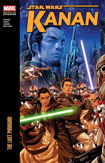 STAR WARS KANAN MODERN ERA EPIC COLLECT TP LAST PADAWAN STAR WARS KANAN MODERN ERA EPIC COLLECT TP LAST PADAWAN