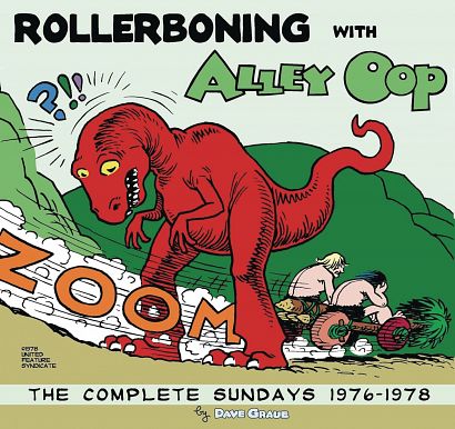 ROLLERBONING WITH ALLEY OOP COMPLETE SUNDAY 1976-1978 GN (AL ROLLERBONING WITH ALLEY OOP COMPLETE SUNDAY 1976-1978 GN (AL