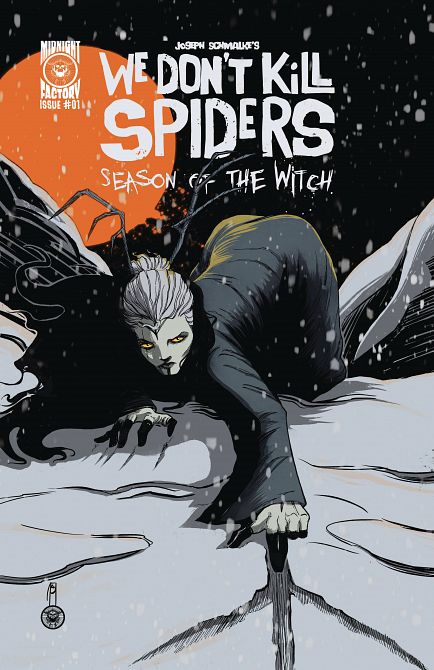 WE DONT KILL SPIDERS SEASON OF WITCH #1 WE DONT KILL SPIDERS SEASON OF WITCH #1