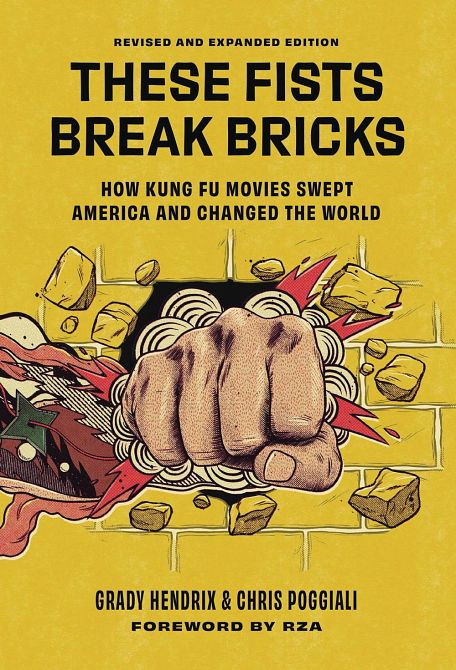 THESE FISTS BREAK BRICKS KUNG FU MOVIES REVISED EXPANDED THESE FISTS BREAK BRICKS KUNG FU MOVIES REVISED EXPANDED