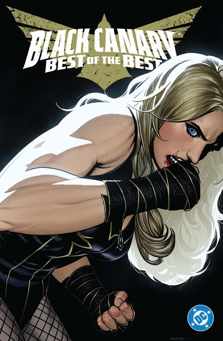 BLACK CANARY BEST OF THE BEST HC BLACK CANARY BEST OF THE BEST HC