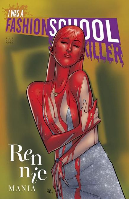 I WAS A FASHION SCHOOL SERIAL KILLER #4 I WAS A FASHION SCHOOL SERIAL KILLER #4