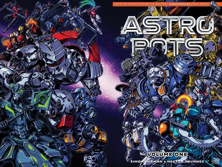 ASTROBOTS TP VOL 01 1ST EDITION VARIANT Limited to 1000 copies