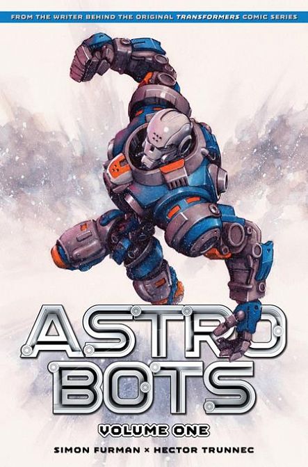 ASTROBOTS TP VOL 01 Previously Offered Thru Diamond ASTROBOTS TP VOL 01 Previously Offered Thru Diamond