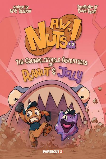 AW NUTS THE CRUMBELIEVABLE ADVENTURES OF PEANUT & JELLY HC AW NUTS THE CRUMBELIEVABLE ADVENTURES OF PEANUT & JELLY HC