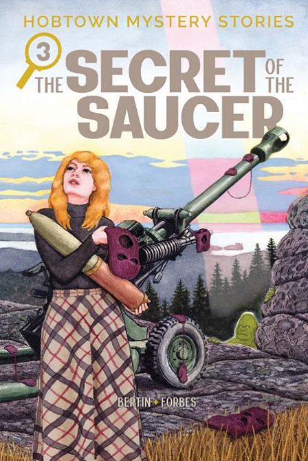 HOBTOWN MYSTERY STORIES TP VOL 03 THE SECRET OF THE SAUCER HOBTOWN MYSTERY STORIES TP VOL 03 THE SECRET OF THE SAUCER