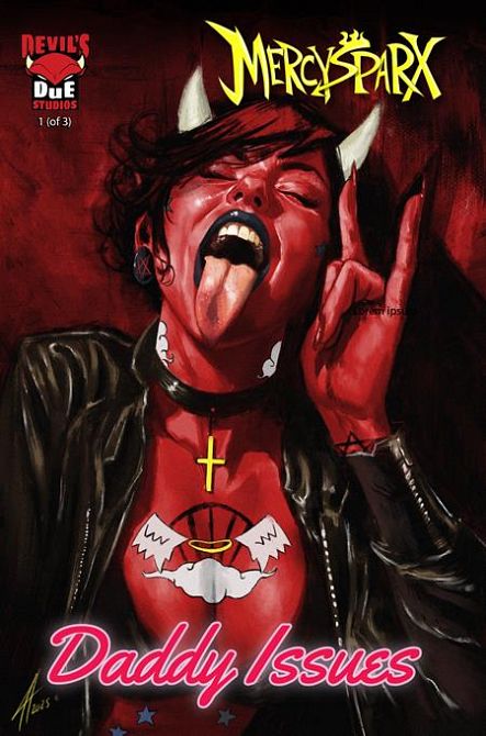 MERCY SPARX DADDY ISSUES #1 MERCY SPARX DADDY ISSUES #1