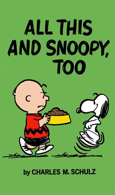 PEANUTS ALL THIS AND SNOOPY TOO TP PEANUTS ALL THIS AND SNOOPY TOO TP