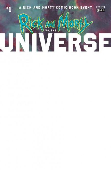 RICK AND MORTY VS THE UNIVERSE #1 RICK AND MORTY VS THE UNIVERSE #1
