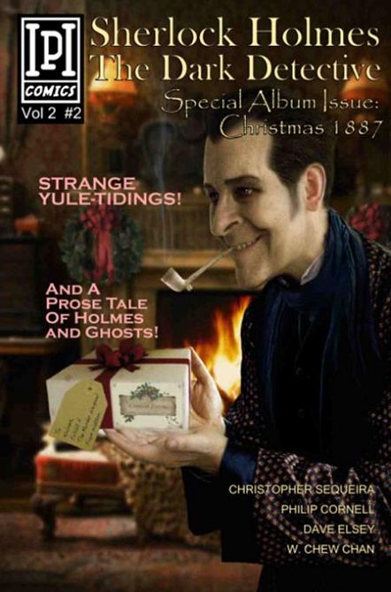 SHERLOCK HOLMES DARK DETECTIVE VOL 02 SPECIAL ALBUM ISSUE CHRISTMAS 1887 #2 SHERLOCK HOLMES DARK DETECTIVE VOL 02 SPECIAL ALBUM ISSUE CHRISTMAS 1887 #2
