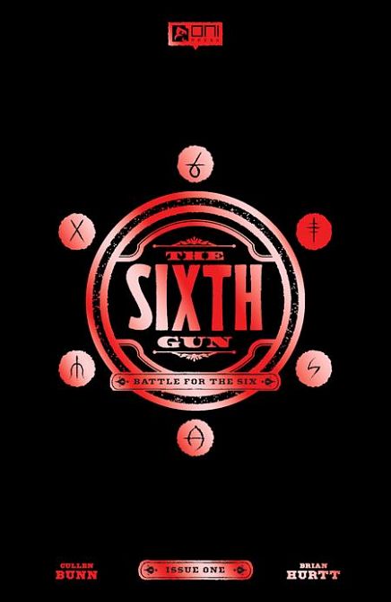 SIXTH GUN BATTLE FOR THE SIX #1 SIXTH GUN BATTLE FOR THE SIX #1