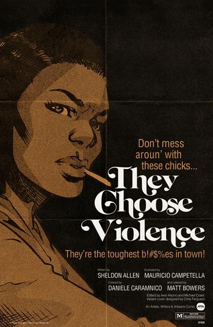 THEY CHOOSE VIOLENCE #2 THEY CHOOSE VIOLENCE #2