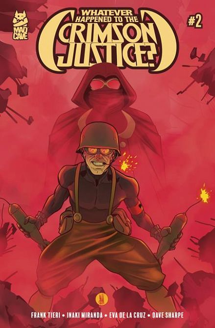 WHATEVER HAPPENED TO THE CRIMSON JUSTICE #2 WHATEVER HAPPENED TO THE CRIMSON JUSTICE #2
