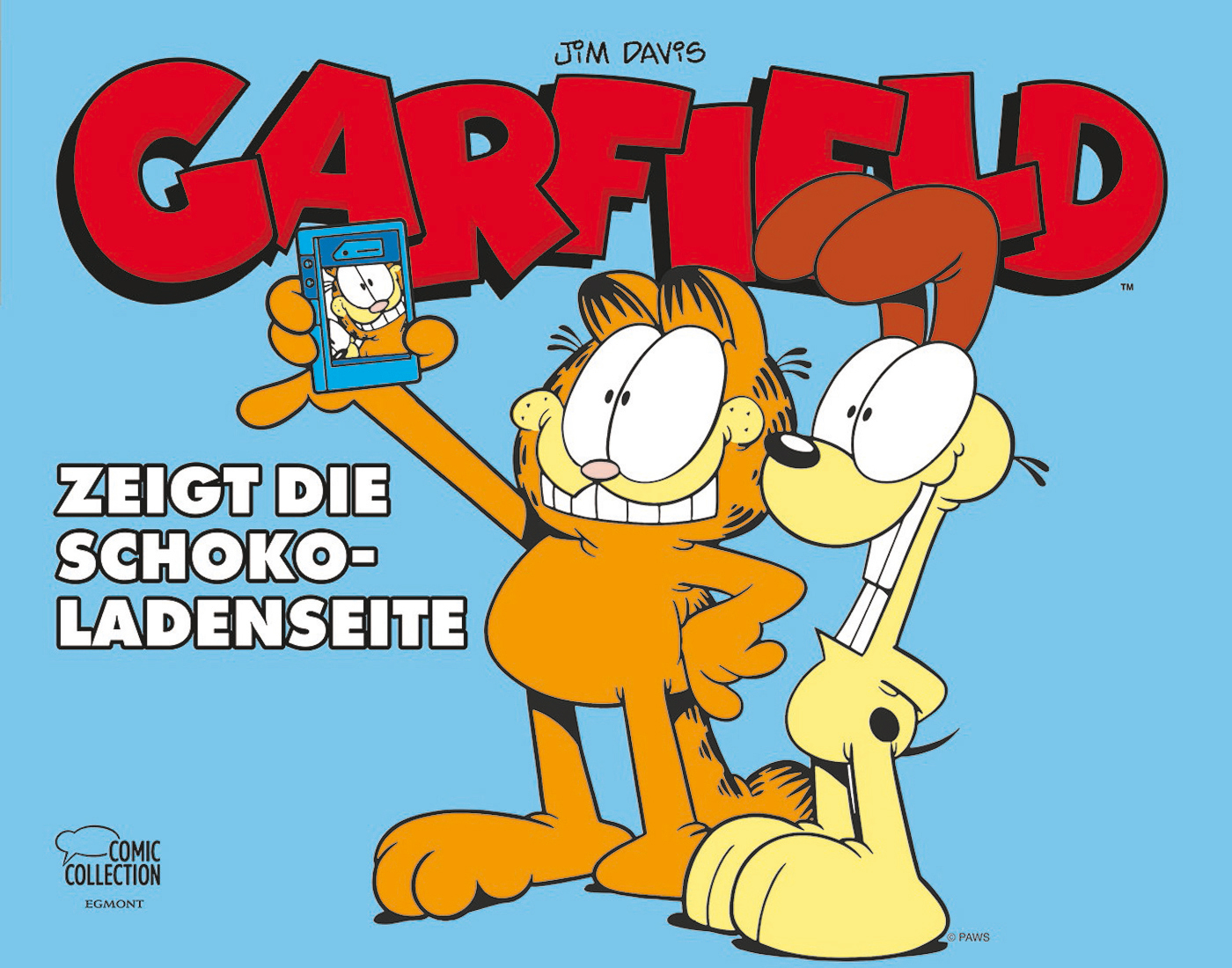 GARFIELD - ZEIGT DIE SCHOKOLADENSEITE