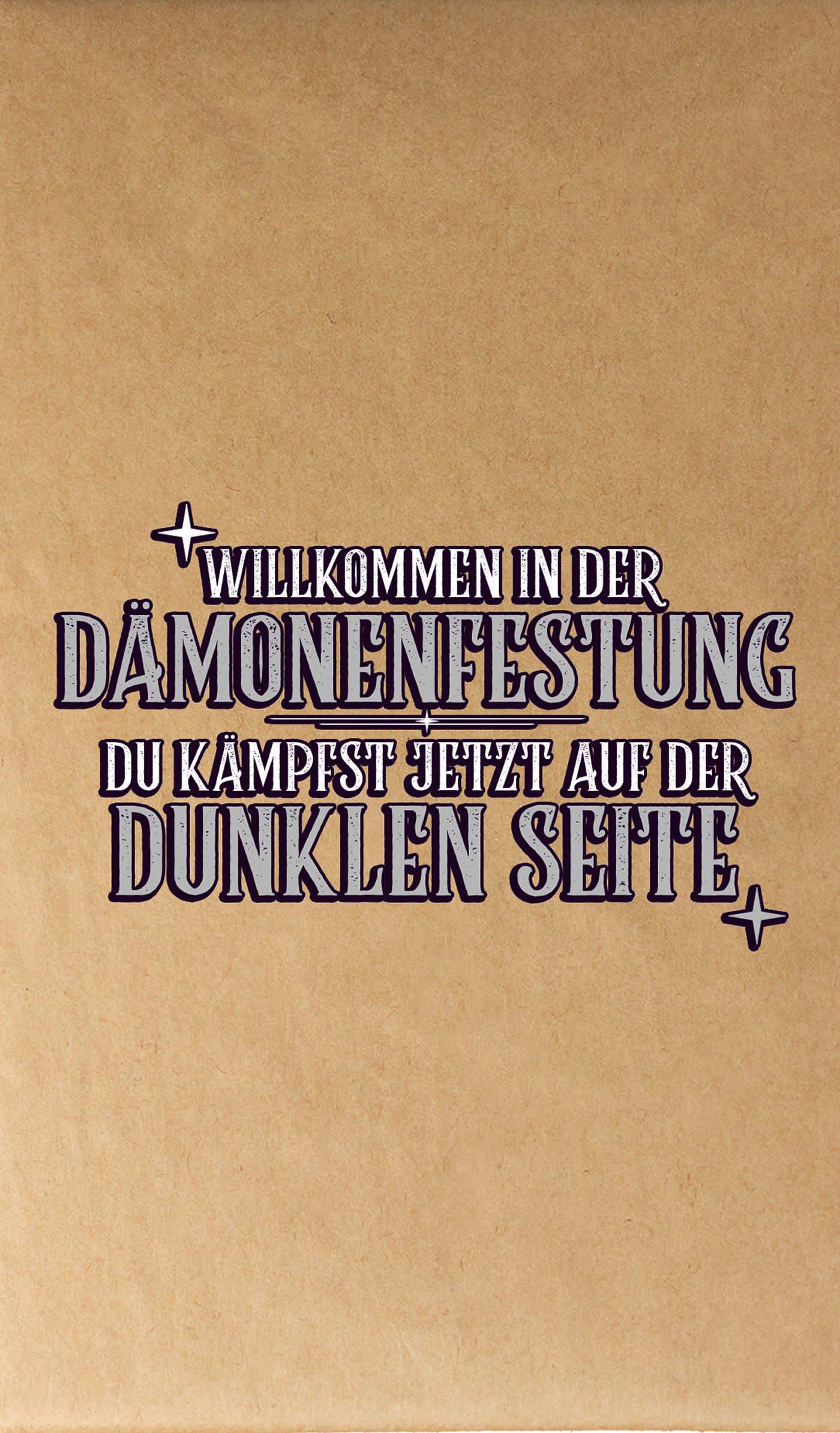 WILLKOMMEN IN DER DÄMONENFESTUNG – DU KÄMPFST JETZT AUF DER DUNKLEN SEITE #10