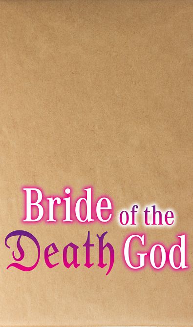 BRIDE OF THE DEATH GOD #04 BRIDE OF THE DEATH GOD #04
