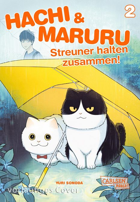 HACHI & MARURU – STREUNER HALTEN ZUSAMMEN! #02 HACHI & MARURU – STREUNER HALTEN ZUSAMMEN! #02