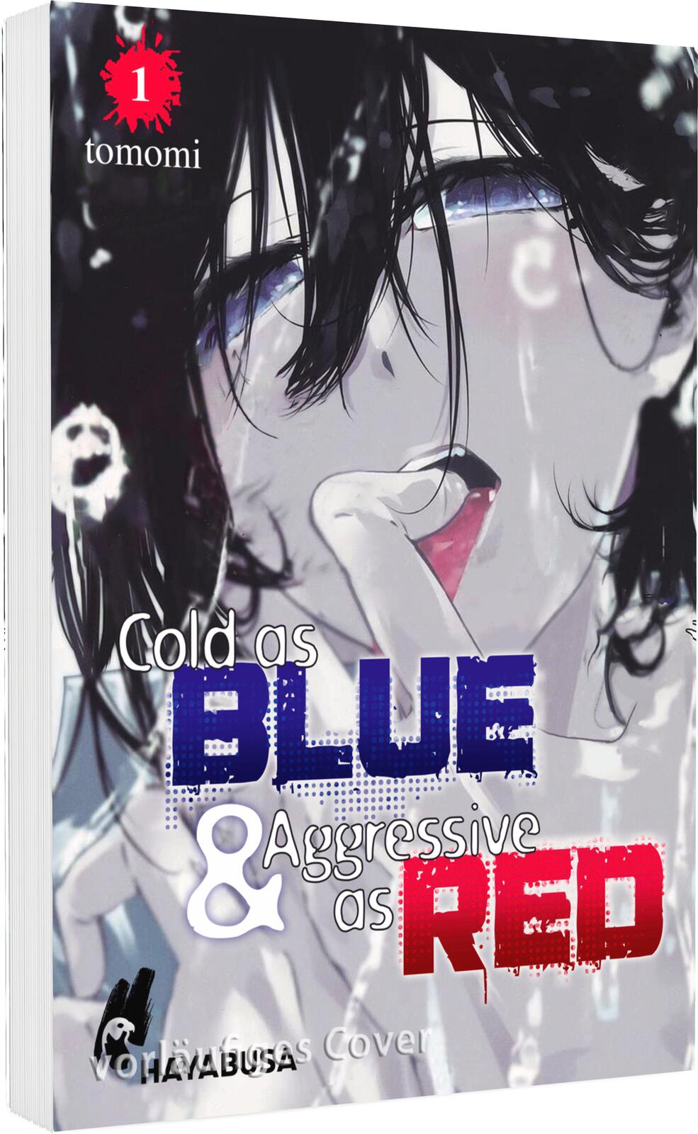 COLD AS BLUE & AGGRESSIVE AS RED #01 COLD AS BLUE & AGGRESSIVE AS RED #01