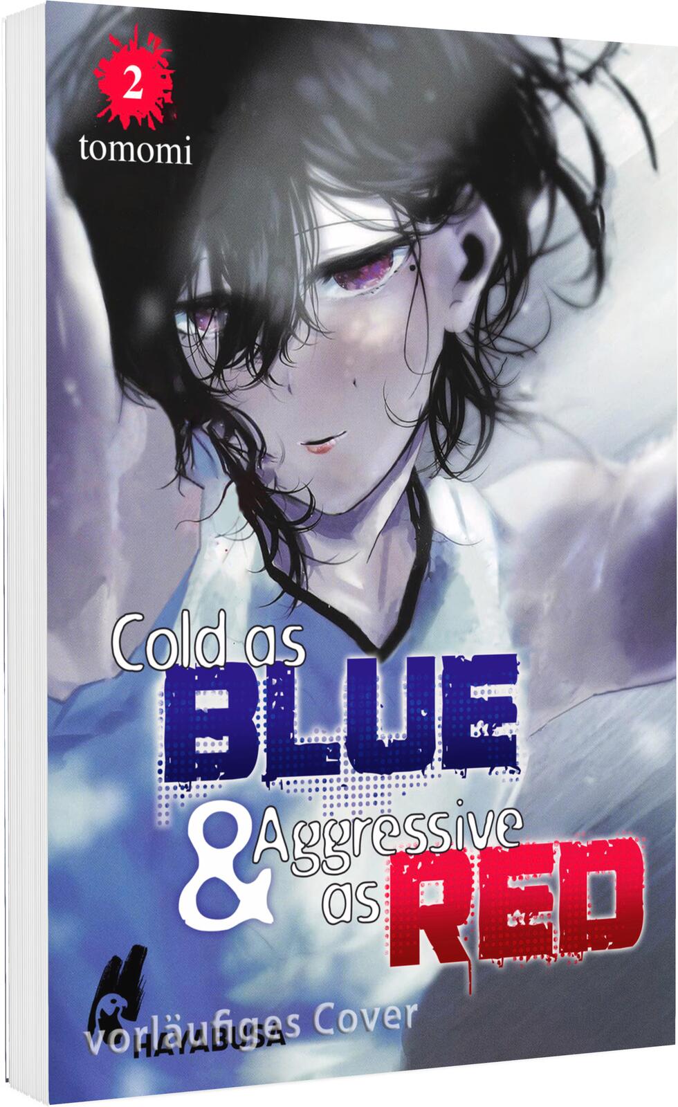 COLD AS BLUE & AGGRESSIVE AS RED #02 COLD AS BLUE & AGGRESSIVE AS RED #02