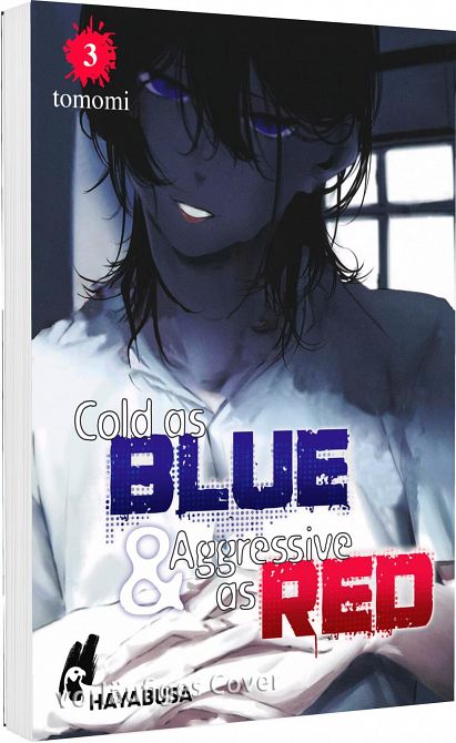 COLD AS BLUE & AGGRESSIVE AS RED #03 COLD AS BLUE & AGGRESSIVE AS RED #03