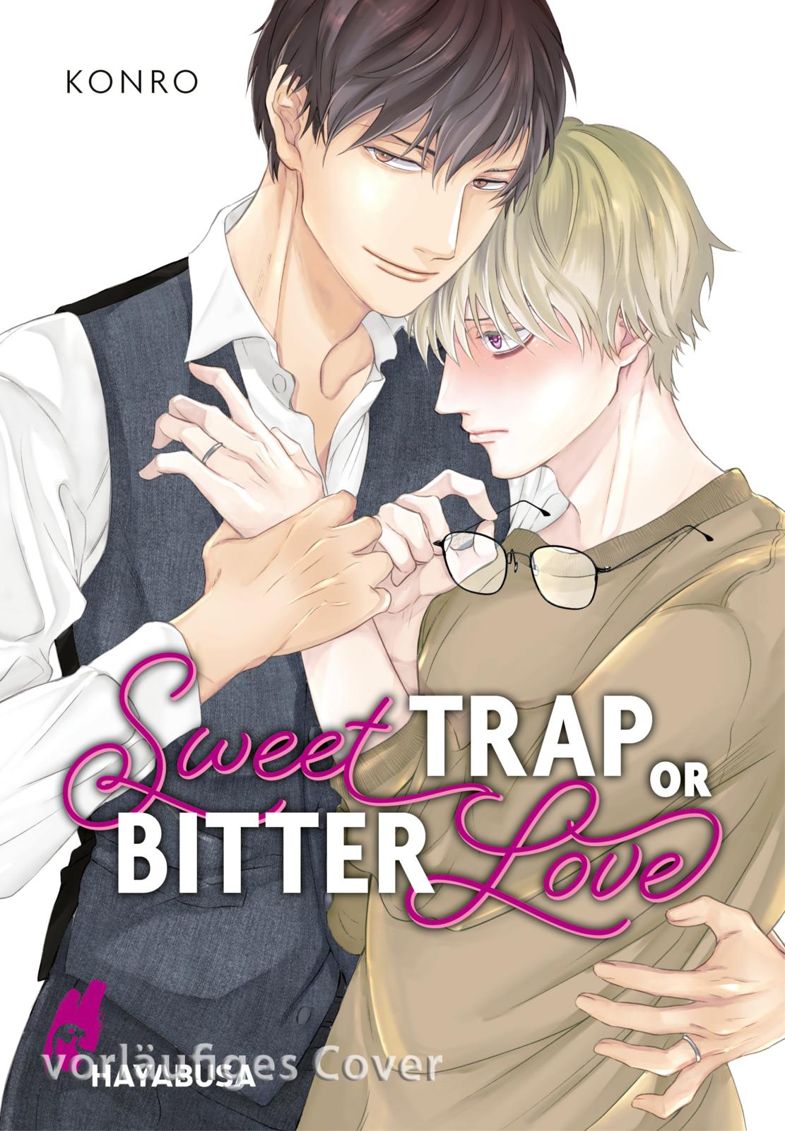 SWEET TRAP OR BITTER LOVE SWEET TRAP OR BITTER LOVE