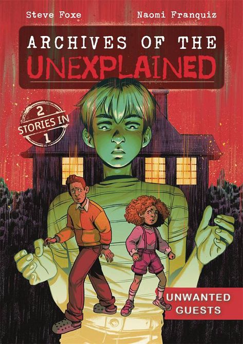 ARCHIVES OF UNEXPLAINED GN VOL 02 UNWANTED GUEST ARCHIVES OF UNEXPLAINED GN VOL 02 UNWANTED GUEST