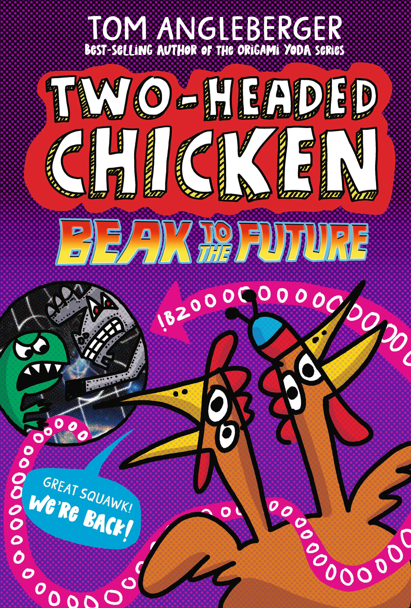 TWO-HEADED CHICKEN BEAK TO THE FUTURE TP #02 TWO-HEADED CHICKEN BEAK TO THE FUTURE TP #02