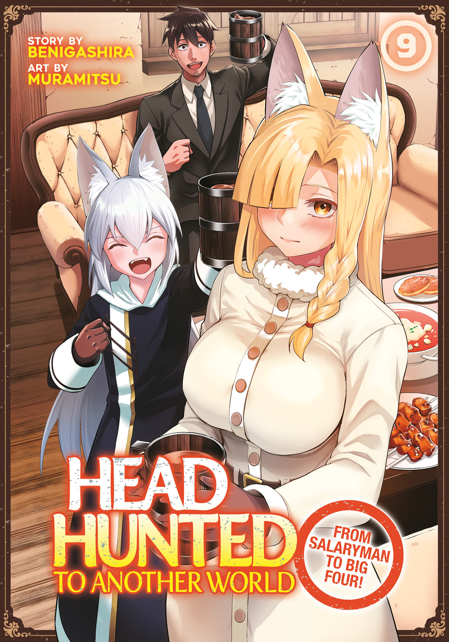 HEADHUNTED TO ANOTHER WORLD FROM SALARYMAN TO BIG FOUR! VOL. 09 TP #09