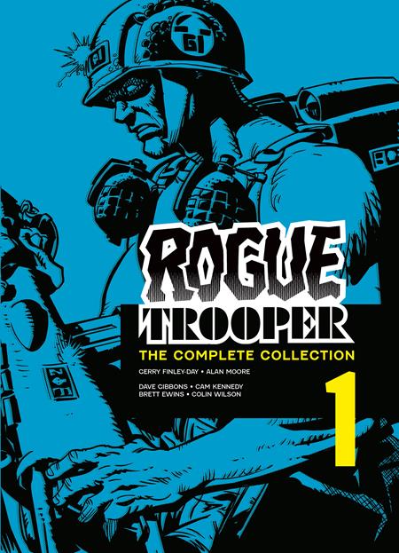 ROGUE TROOPER TP THE COMPLETE COLLECTION BOOK 01 ROGUE TROOPER TP THE COMPLETE COLLECTION BOOK 01