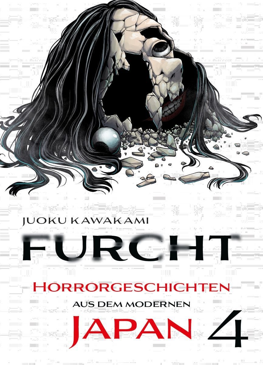 FURCHT: HORRORGESCHICHTEN AUS DEM MODERNEN JAPAN #04