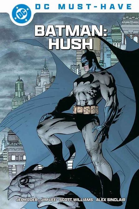 DC MUST-HAVE: BATMAN – HUSH (HC) DC MUST-HAVE: BATMAN – HUSH (HC)