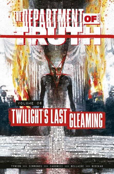 DEPARTMENT OF TRUTH TP VOL 06 TWILIGHTS LAST GLEAMING DEPARTMENT OF TRUTH TP VOL 06 TWILIGHTS LAST GLEAMING