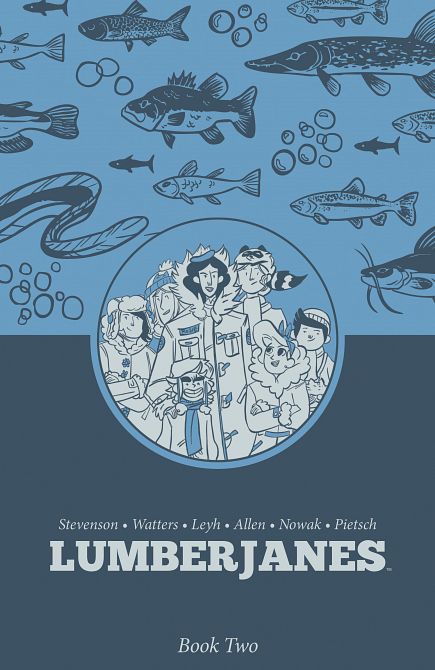 LUMBERJANES BOOK TWO HC LUMBERJANES BOOK TWO HC