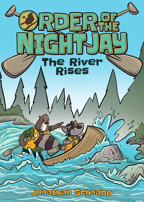 ORDER OF THE NIGHT JAY (BOOK 02) THE RIVER RISES TP ORDER OF THE NIGHT JAY (BOOK 02) THE RIVER RISES TP