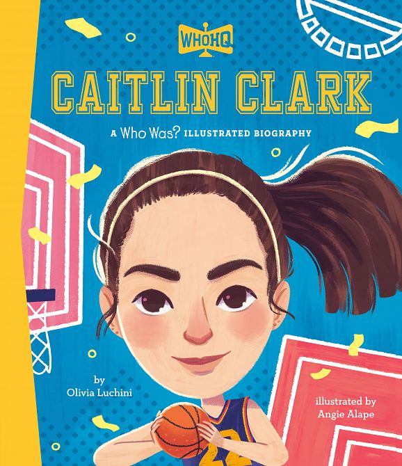 CAITLIN CLARK A WHO WAS? ILLUSTRATED BIOGRAPHY HC CAITLIN CLARK A WHO WAS? ILLUSTRATED BIOGRAPHY HC