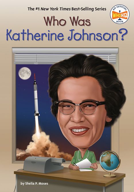WHO WAS KATHERINE JOHNSON? WHO WAS KATHERINE JOHNSON?