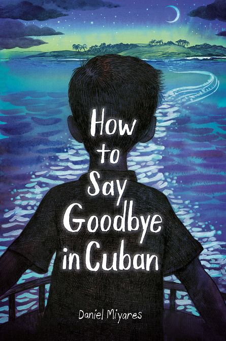 HOW TO SAY GOODBYE IN CUBAN HC HOW TO SAY GOODBYE IN CUBAN HC