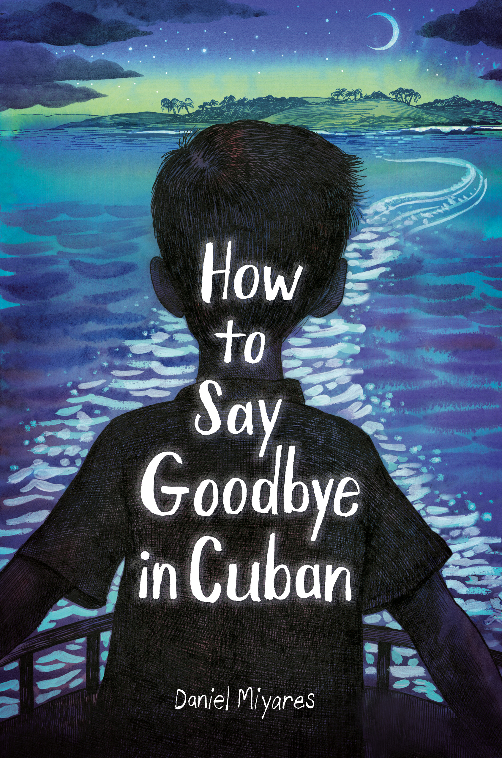 HOW TO SAY GOODBYE IN CUBAN HC HOW TO SAY GOODBYE IN CUBAN HC