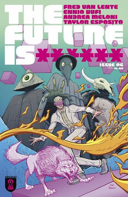 FUTURE IS ****** #6 FUTURE IS ****** #6