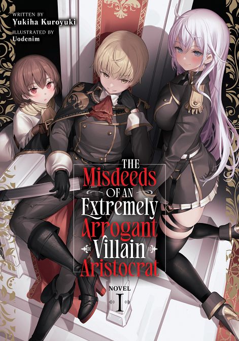 MISDEEDS OF AN EXTREMELY ARROGANT VILLAIN ARISTOCRAT (LIGHT NOVEL) VOL. 01 TP MISDEEDS OF AN EXTREMELY ARROGANT VILLAIN ARISTOCRAT (LIGHT NOVEL) VOL. 01 TP