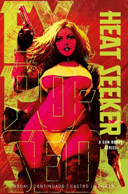 HEAT SEEKER EXPOSED A GUN HONEY SERIES #2 HEAT SEEKER EXPOSED A GUN HONEY SERIES #2