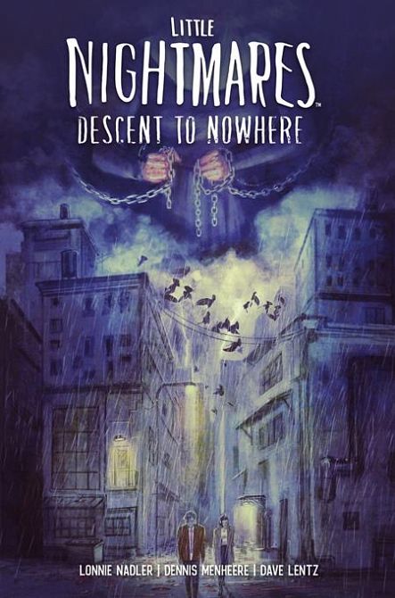 LITTLE NIGHTMARES DESCENT TO NOWHERE #1 LITTLE NIGHTMARES DESCENT TO NOWHERE #1