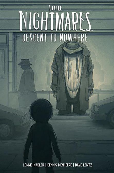 LITTLE NIGHTMARES DESCENT TO NOWHERE #1 LITTLE NIGHTMARES DESCENT TO NOWHERE #1