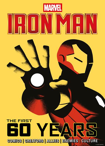 MARVELS IRON MAN THE FIRST 60 YEARS HC MARVELS IRON MAN THE FIRST 60 YEARS HC