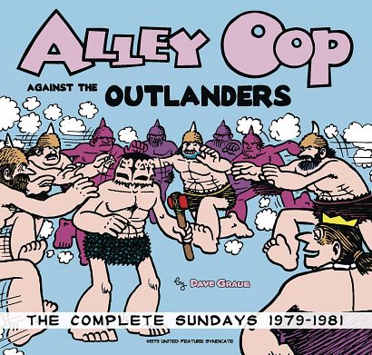 ALLEY OOP AGAINST OUTLANDERS COMPLETE SUNDAYS 1979-1981 TP ALLEY OOP AGAINST OUTLANDERS COMPLETE SUNDAYS 1979-1981 TP
