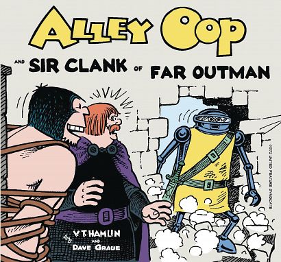 ALLEY OOP AND SIR CLANK OF FAR OUTMAN GN (AL) ALLEY OOP AND SIR CLANK OF FAR OUTMAN GN (AL)