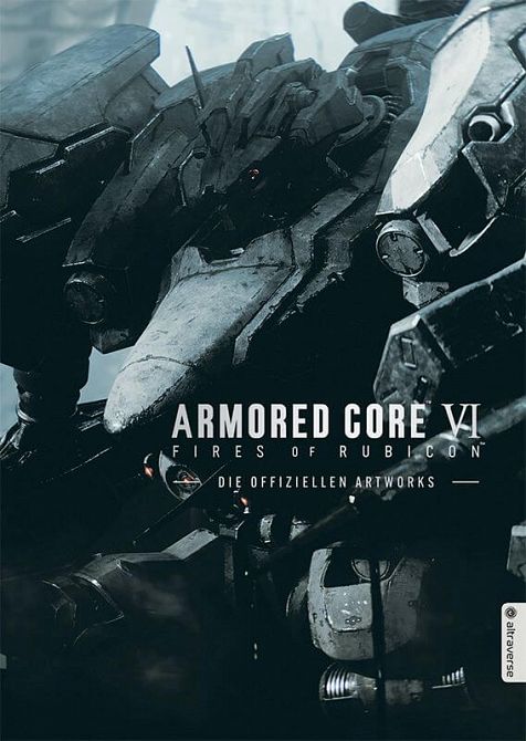 ARMORED CORE VI FIRES OF RUBICON - DIE OFFIZIELLEN ARTWORKS ARMORED CORE VI FIRES OF RUBICON - DIE OFFIZIELLEN ARTWORKS