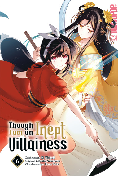 THOUGH I AM AN INEPT VILLAINESS #06 THOUGH I AM AN INEPT VILLAINESS #06