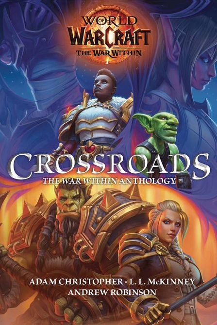 WORLD OF WARCRAFT CROSSROADS HC (NOVEL) WORLD OF WARCRAFT CROSSROADS HC (NOVEL)